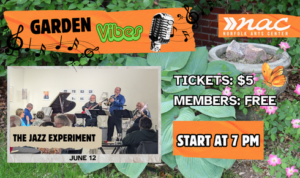 Garden Vibes: The Jazz Experiment @ Norfolk Arts Center