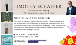 Artist Reception with Timothy Schaffert @ Norfolk Arts Center